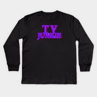 TV JUNKIE #3 COLOR 4 Kids Long Sleeve T-Shirt